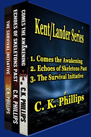 [a2a46] ~Full! @Download! Kent/Lander Series: 1. Comes the Awakening 2. Echoes of Skeletons Past 3. The Survival Initiative (Kent/Landers Thrillers) - C.K. Phillips %P.D.F^