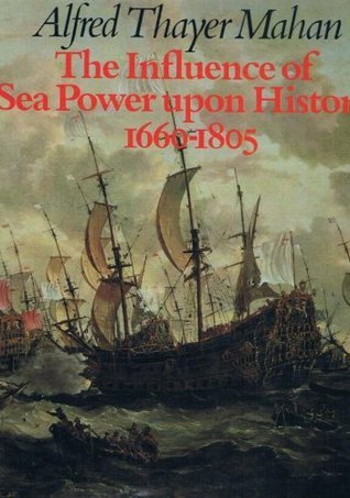 [7a1d9] !Read~ The Influence of Sea Power upon History 1660-1805 - Alfred Thayer Mahan *P.D.F^