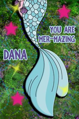 [8a642] ~R.e.a.d% ^O.n.l.i.n.e* You Are Mer-Mazing Dana: Wide Ruled Composition Book Diary Lined Journal Green with Mermaid Tail - Lacy Shwimmer *PDF@