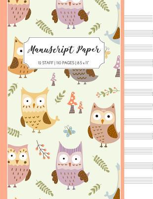 [18fd0] !Download~ Manuscript Paper: Owl Blank Sheet Music Notebook - Seventh Chord Press %e.P.u.b%