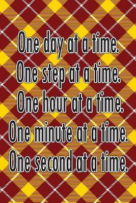 [22456] %R.e.a.d% One Day at a Time. One Step at a Time. One Hour at a Time. One Minute at a Time. One Second at a Time.: Daily Sobriety Journal for Addiction Recovery Alcoholics Anonymous Narcotics Rehab Living Sober Alcoholism Working the 12 Steps 124 Pages 6x9 - Worthyfashion #ePub#