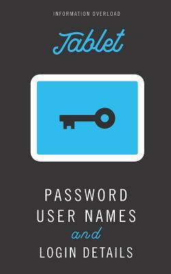 [7d4f0] ^Download^ Tablet: Password User Names And Login Details: Daily Diary / journal / notebook to write in, for technology /internet password information and recording your thoughts. - Typo Libre %P.D.F!