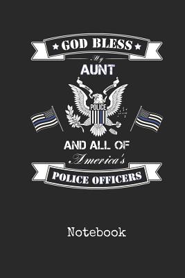 ca4d6] *D.o.w.n.l.o.a.d# Notebook: Blank Aunt Police Officer Personal Writing Diary Thin Blue Line Cop Cover College Ruled Lined Paper for Journalists & Writers & for Note Taking Students Daily Diaries for Journalists & Writers Note Taking - Bluelight Publications ^P.D.F#