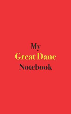 [18ab8] !Read@ My Great Dane Notebook: Blank Lined Notebook for Great Dane Owners; Notebook for Dog Owners -  ^P.D.F@