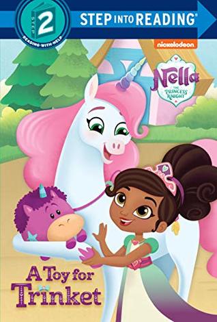 1d34e] %D.o.w.n.l.o.a.d! A Toy for Trinket (Nella the Princess Knight) (Step into Reading) - Kristen L. Depken ~P.D.F~