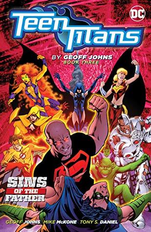 [56bea] !Read% Teen Titans by Geoff Johns Book Three (Teen Titans (2003-2011)) - Geoff Johns %e.P.u.b~