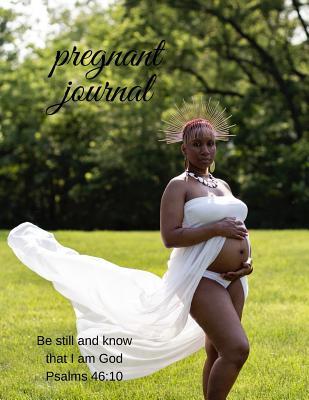 [48246] *Download# Pregnant Journal: Be still and know that I am God Psalms 46:10 - Hughes Publishing @P.D.F*
