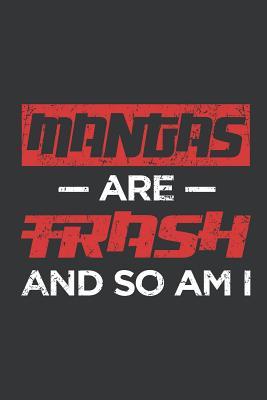 [2f46a] *R.e.a.d@ ~O.n.l.i.n.e^ Notebook: Mangas Are Trash And So Am I Otaku Culture Journal & Doodle Diary; 120 White Paper Numbered Plain Pages for Writing and Drawing - 6x9 in. - Otaku Culture Publishing Co *e.P.u.b*