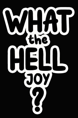 [a7fdf] *Read# What the Hell Joy?: College Ruled Composition Book - James Goode #P.D.F!