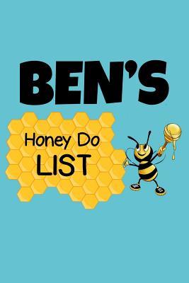 e1f4c] %D.o.w.n.l.o.a.d~ Ben's Honey Do List: Personalized Honey-Do Notebook for Men Named Ben - Cute Lined Note Book Pad - Novelty Notepad with Lines - Bee & Honey To Do List Journal for Men, Husband, Boyfriend, Newlywed or Dad for Birthday or Father's Day Gift - Size 6x9 -  %ePub#