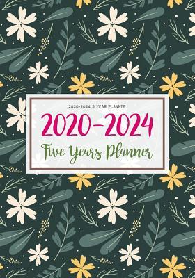f0278] !D.o.w.n.l.o.a.d^ 2020-2024 5 Year Planner: Five Years Monthly Calendar Planner (60 Months) For To Do List Journal Notebook Academic Schedule Agenda Logbook Or Student Teacher Organizer Business Appointment W/ Holidays Floral Pattern - Katharine T Killeen *e.P.u.b^