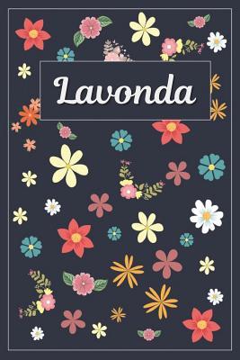 [6c6db] ~R.e.a.d% Lavonda: Lined Writing Notebook with Personalized Name 120 Pages 6x9 Flowers -  @PDF!