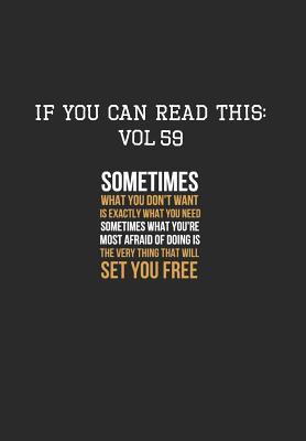 [6b056] *R.e.a.d! @O.n.l.i.n.e% If You Can Read This: Vol 59: Sometimes You Need What Sets You Free-Inspirational Life Journal and Notebook - Pharaoh Group ^ePub@