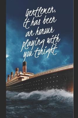 [96d35] %R.e.a.d@ #O.n.l.i.n.e^ Journal: A Titanic themed notebook journal for your everyday needs -  ~PDF~