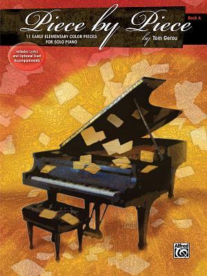 [56b4a] %R.e.a.d! Piece by Piece, Bk C: 11 Late Elementary Color Pieces for Solo Piano - Tom Gerou ~PDF*