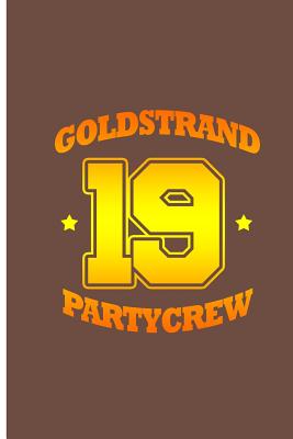 [73f69] %R.e.a.d! Goldstrand 19 Partycrew: Drinking Perfect Gift Lined Notebook/Journal (6x9) -  *PDF%