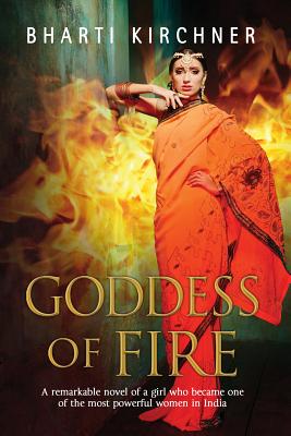 [e896d] @Read# #Online^ Goddess of Fire: A Historical Novel Set in 17th Century India - Bharti Kirchner #ePub#