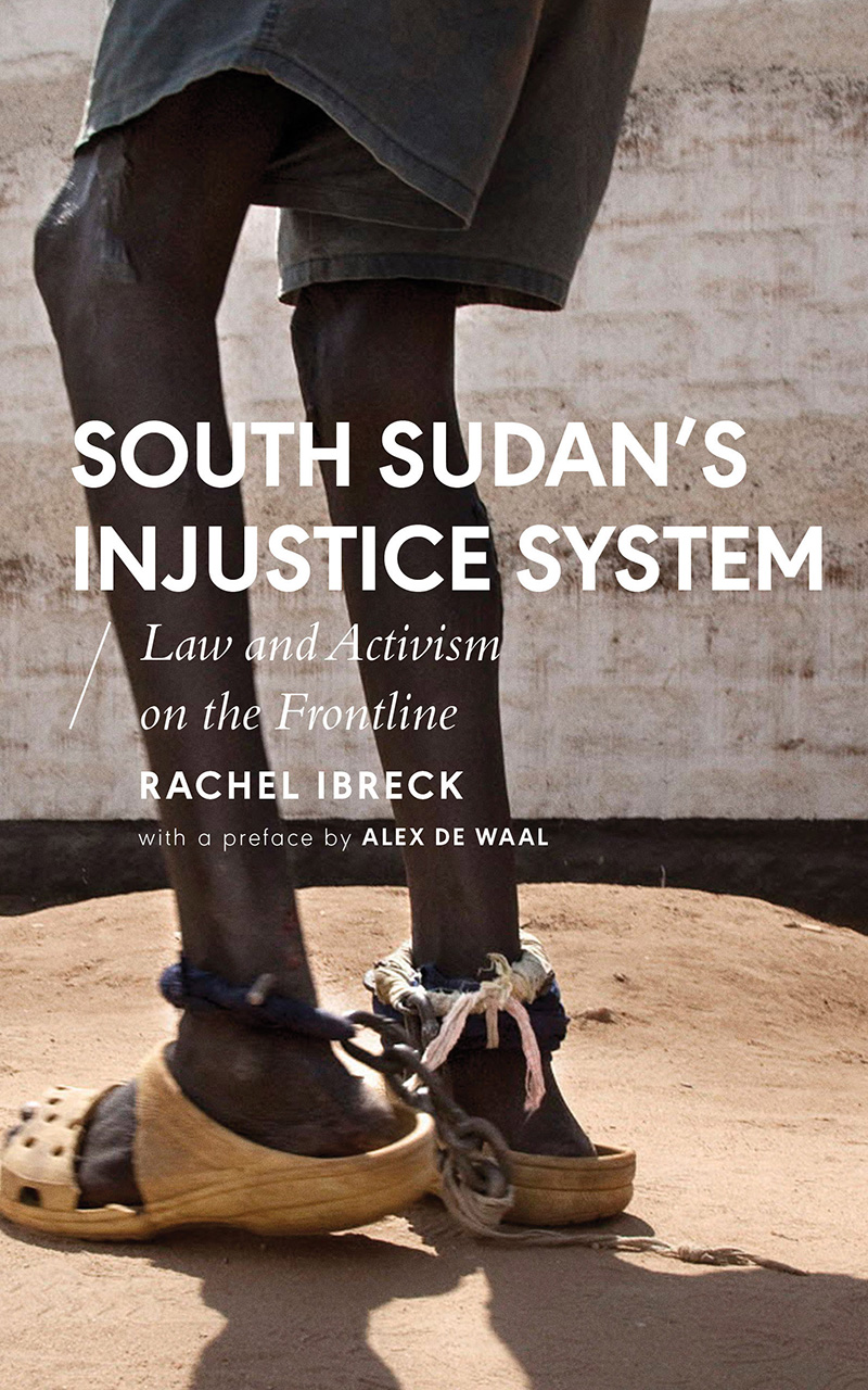 [97cdf] @Full* @Download# South Sudan’s Injustice System: Law and Activism on the Frontline - Rachel Ibreck !e.P.u.b#
