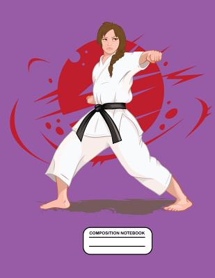 9d3a6] %D.o.w.n.l.o.a.d* Composition Notebook: For Girls Karate. 8.5 x 11 lined 110 pages. for kids school students and teachers - Maria W Daniels %ePub@