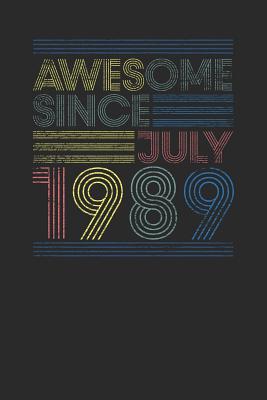 [84d54] #Read! Awesome Since July 1989: Dotted Bullet Grid Notebook / Journal (6 X 9) - July Birthday Gift and July Anniversary Gift - Awesome Publishing !e.P.u.b^