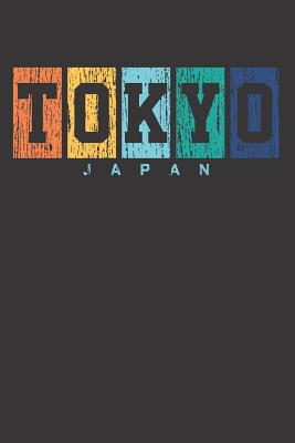 [6b89e] !R.e.a.d~ TOKYO Notebook Journal: TOKYO Notebook Journal College Ruled 6 x 9 120 Pages - Babo Publishing ^P.D.F!