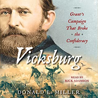 [87d7e] @Read* Vicksburg: Grant's Campaign That Broke the Confederacy - Donald L. Miller *ePub#