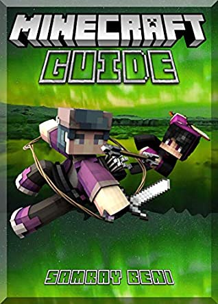[a15c2] *Read! ~Online* The Final Minecraft Player Guide: Learn Your Way Through (An Informal Minecraft Book) - Samray Beni *PDF#