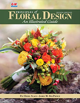 [d3ecf] ^Read@ *Online! Principles of Floral Design: An Illustrated Guide - Pat Diehl Scace !PDF#