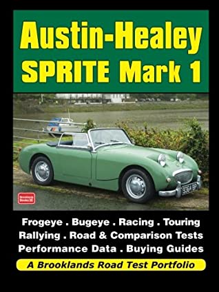 [9de30] #F.u.l.l.% *D.o.w.n.l.o.a.d@ Austin-Healey Sprite Mark 1 (Brooklands Books Road Test Series) - Brooklands Books Ltd %P.D.F#