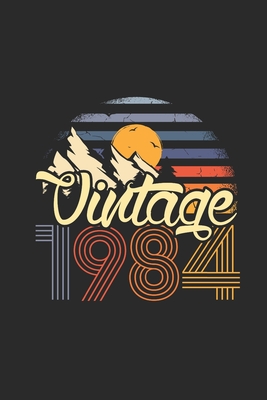 56070] ^D.o.w.n.l.o.a.d* Vintage 1984: Blank Lined Notebook (6 x 9 - 120 pages) Birthday Themed Notebook for Daily Journal, Diary, and Gift - Vintage Birthday Publishing *PDF~