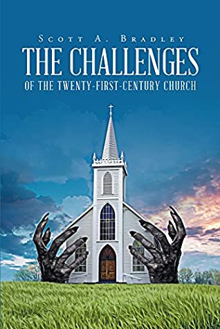 [f0779] ~Full# ~Download# The Challenges of the Twenty-First-Century Church - Scott A. Bradley !ePub@