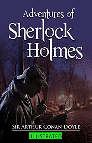 [7c3d3] ^R.e.a.d! !O.n.l.i.n.e~ The Adventures of Sherlock Holmes Illustrated - Sir Arthur Conan Doyle ~ePub~