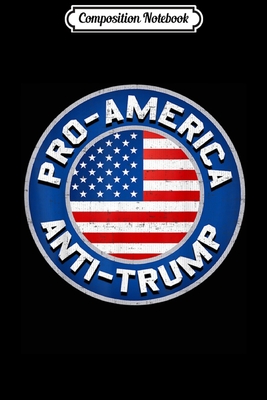[38092] !Read* *Online@ Composition Notebook: pro-america anti-trump impeach trump 2020 Journal/Notebook Blank Lined Ruled 6x9 100 Pages - Anne Bernhardt *ePub!