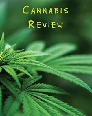 [1c8a4] ^R.e.a.d~ ~O.n.l.i.n.e~ Cannabis Review: Marijuana Review & Rating Journal / Log Book. Cannabis Accessories & Gift Idea For Medical & Personal Cannabis Tasting Paper Blank Notebook Less Stress More Fun - Christian Josh Barker %P.D.F^