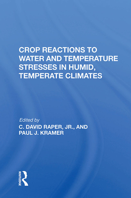 [ff968] !Download% Crop Reactions to Water and Temperature Stresses in Humid, Temperate Climates - Paul J Kramer #P.D.F%